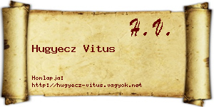 Hugyecz Vitus névjegykártya
